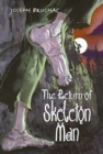 The Return Of Skeleton Man - Book