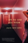 I Am No One You Know : Stories - Book