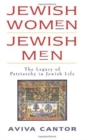 Jewish Women : The Legacy of Patriarchy in Jewish Life - Book