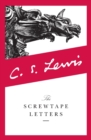 The Screwtape Letters : With, Screwtape Proposes a Toast - Book