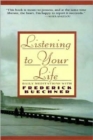 Listen to Your Life : Daily Meditations with Frederick Buechner - Book