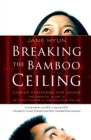 Breaking the Bamboo Ceiling - Book