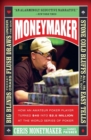Moneymaker : How An Amateur Poker Player Turned $40 Into $2.5 Million At The World Series Of Poker - Book