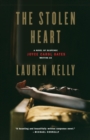 The Stolen Heart : A Novel Of Suspense - Book
