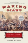 Waking Giant : America in the Age of Jackson - Book