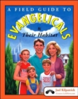 A Field Guide to Evangelicals and Their Habitat - Book