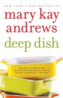 Deep Dish : A Novel - Book