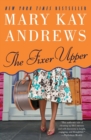 The Fixer Upper : A Novel - Book