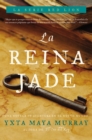 La Reina Jade : Novela - Book