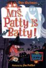 My Weird School #13: Mrs. Patty Is Batty! - Book