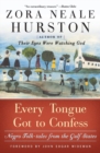 Every Tongue Got to Confess : Negro Folk-Tales from the Gulf States - Book