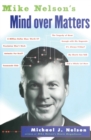 Mike Nelson's Mind over Matters - Book