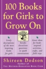 100 Books for Girls to Grow on : An Inspiring Approach to Reading - Book