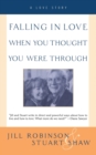 Falling in Love When You Thought You Were Through : A Love Story - Book