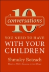 10 Conversations You Need To Have With Your Children - Book