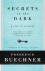 Secrets In The Dark : A Life In Sermons - Book