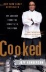 Cooked : My Journey from the Streets to the Stove - Book