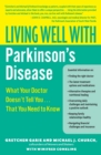 Living Well with Parkinson's Disease : What Your Doctor Doesn't Tell You....That You Need to Know - Book