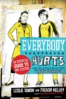 Everybody Hurts : An Essential Guide to Emo Culture - Book