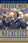 No Excuses : One Man's Incredible Rise Through the NFL to Head Coach of Notre Dame - Book