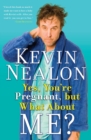 Yes, You're Pregnant, but What About Me? - Book