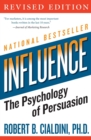influence : The Psychology of Persuasion - Book