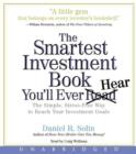 The Smartest Investment Book You'll Ever Read : The Simple, Stress-Free Way to Reach You - eAudiobook