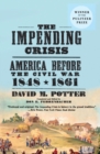 The Impending Crisis, 1848-61 - Book