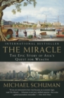 The Miracle : The Epic Story of Asia's Quest for Wealth - Book