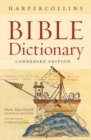 HarperCollins Bible Dictionary - Condensed Edition - Book