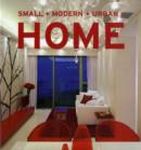 Small+Modern+Urban=Home - Book