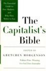 The Capitalists Bible : The Essential Guide to Free Markets--and Why They Matter to You - Book