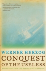 Conquest of the Useless : Reflections from the Making of Fitzcarraldo - Book