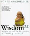 Wisdom 2.0 : The New Movement Toward Purposeful Engagement in Business and in Life - Book