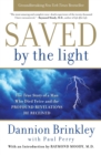 Saved by the Light : The True Story of a Man Who Died Twice and the Profound Revelations He Received - Book