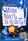 My Weird School Daze #10: Miss Mary Is Scary! - Book