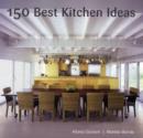 150 Best Kitchen Ideas - Book