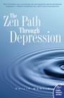 The Zen Path Through Depression - Book