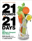 21 Pounds in 21 Days : The Martha's Vineyard Diet Detox - eBook