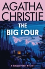 The Big Four : A Hercule Poirot Mystery - eBook