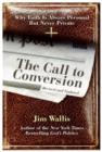 The Call to Conversion : Why Faith Is Always Personal but Never Private - eBook