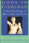 Gods in Everyman : Archetypes That Shape Men's Lives - eBook
