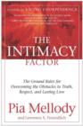 The Intimacy Factor : The Ground Rules for Overcoming the Obstacles to Truth, Respect, and Lasting Love - eBook