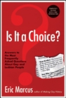 Is It a Choice? : Answers to Three Hundred of the Most Frequently Asked Questions About Gay and Lesbian People - eBook