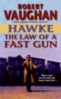 Hawke: The Law of a Fast Gun - eBook