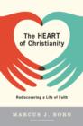 The Heart of Christianity : Rediscovering a Life of Faith - eBook