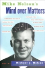 Mike Nelson's Mind over Matters - eBook