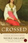 Crossed : A Tale of the Fourth Crusade - eBook