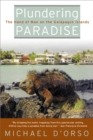 Plundering Paradise : The Hand of Man on the Galapagos Islands - eBook