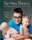 The New Basics : A-to-Z Baby & Child Care for the Modern Parent - eBook